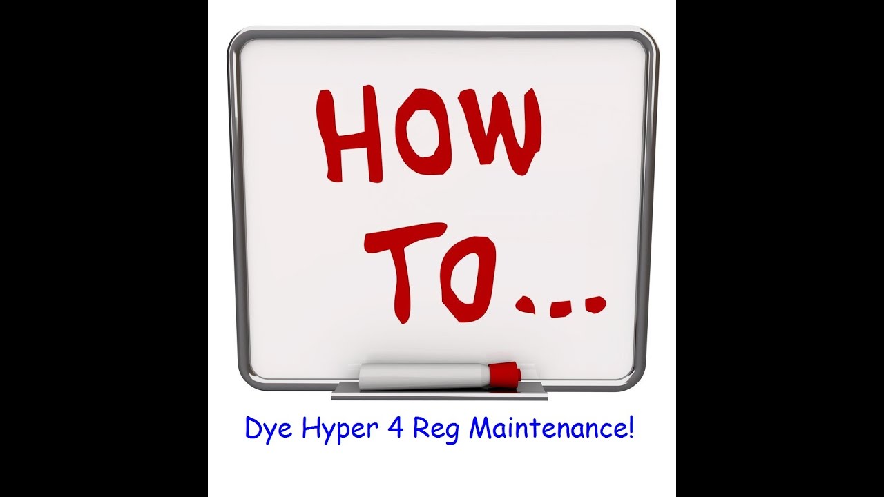 How To: Dye Hyper 4 Reg Maintenance!