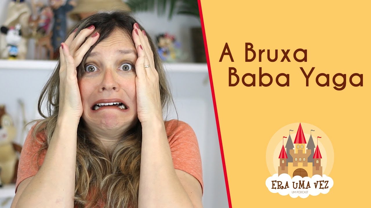 A BRUXA BABA YAGA - Hist&oacute;ria Infantil para o Dia das Bruxas