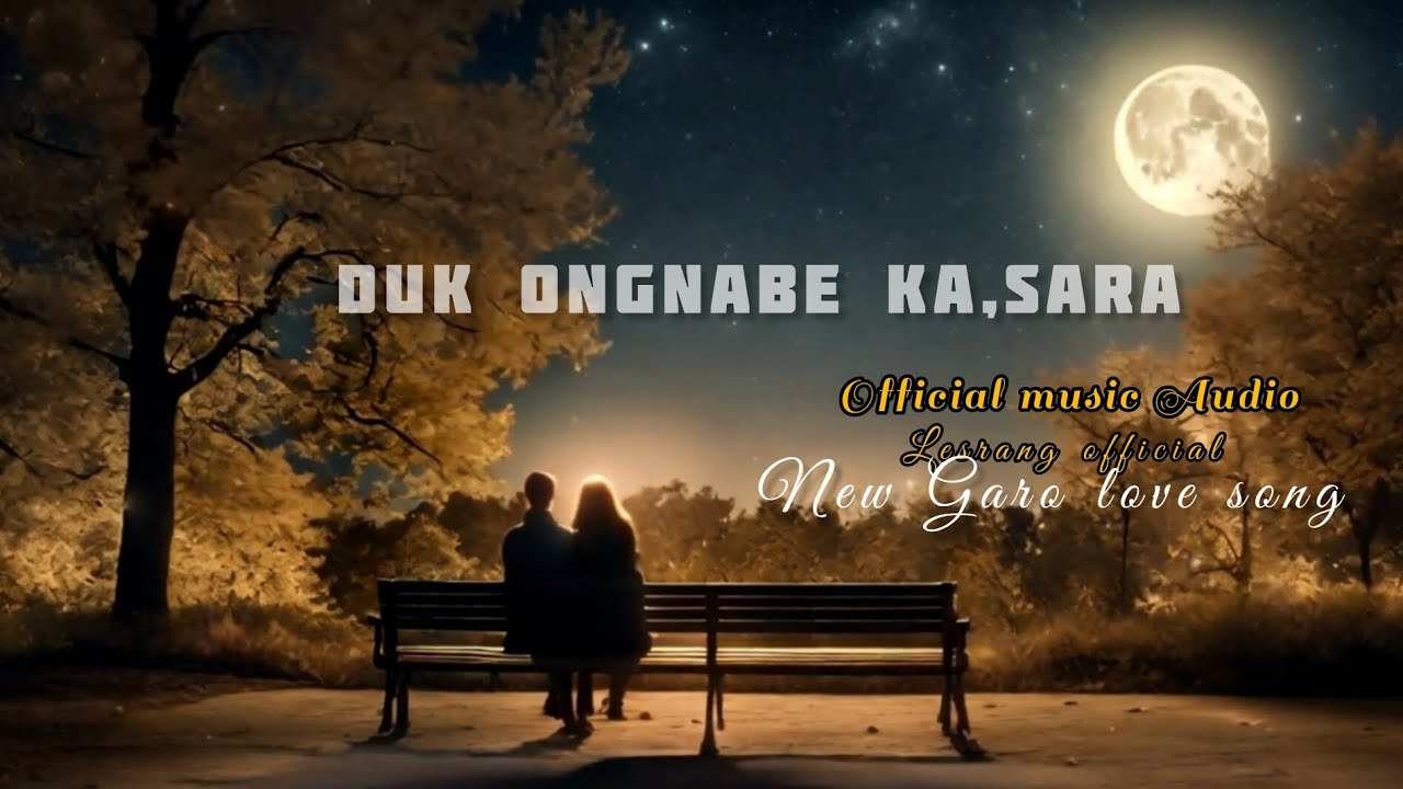 DUK ONGNABE KA.SARA ( OFFICIAL MUSIC AUDIO) LESRANG OFFICIAL 