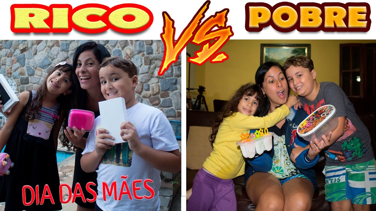 RICO VS POBRE - DIA DAS MÃES