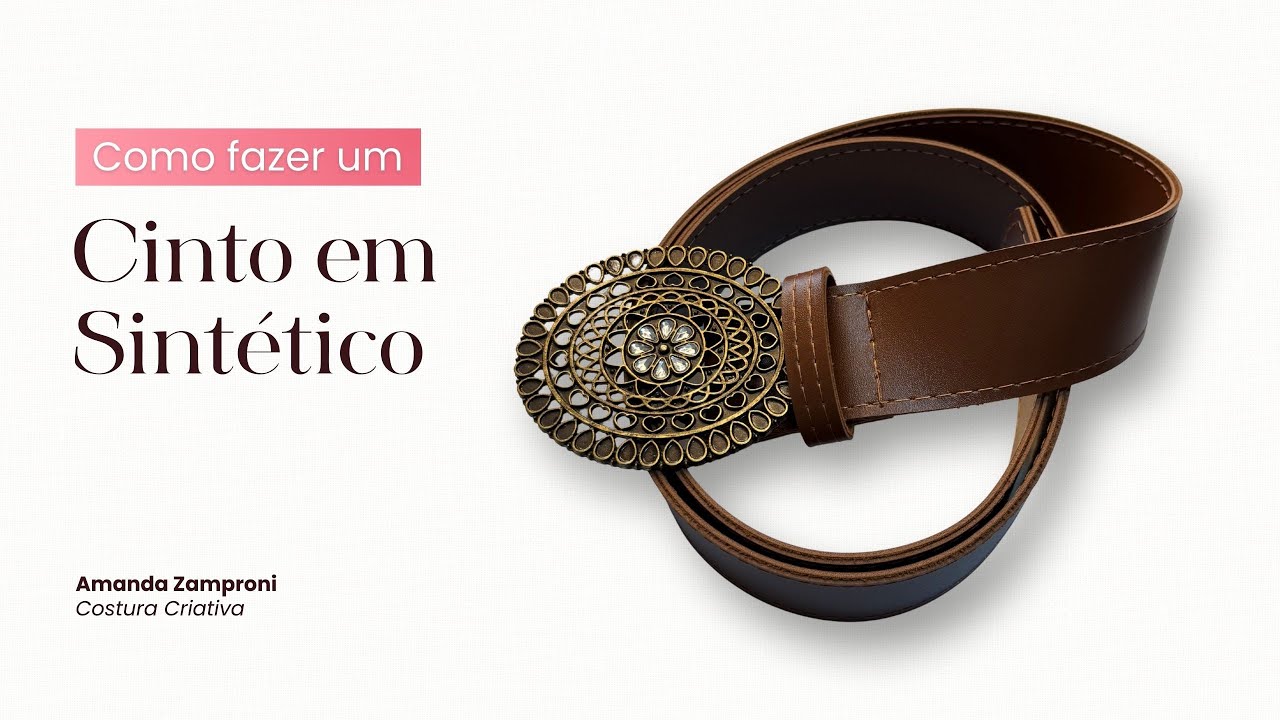 Como fazer um Cinto em Sintético - Passo a Passo - Tutorial de Costura