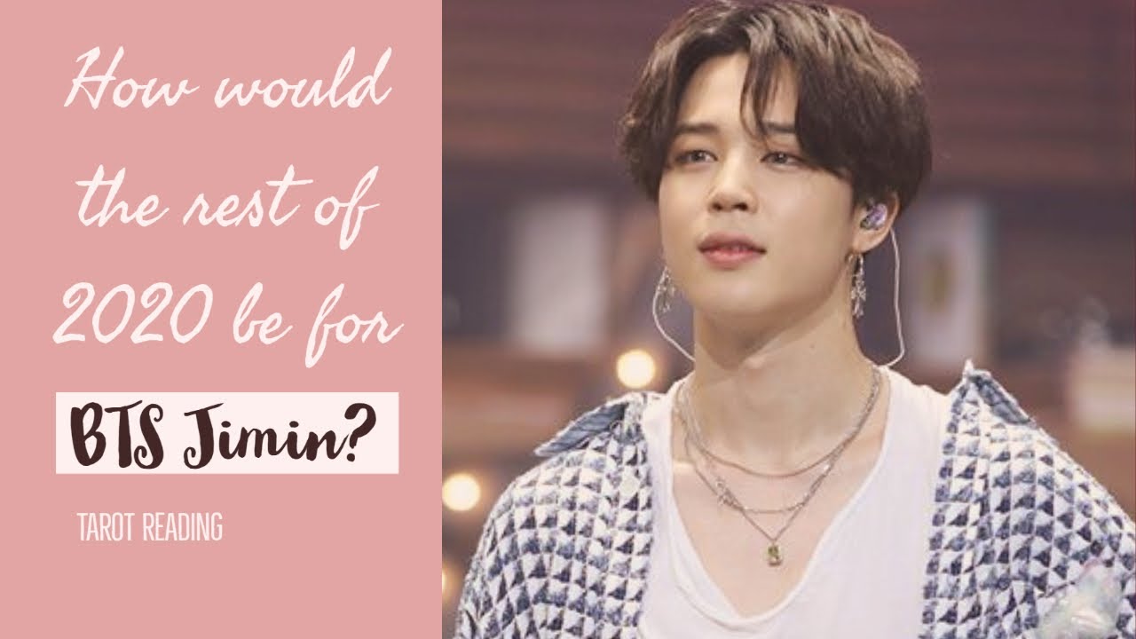 [BTS Tarot Reading] Later half of 2020 for Jimin?