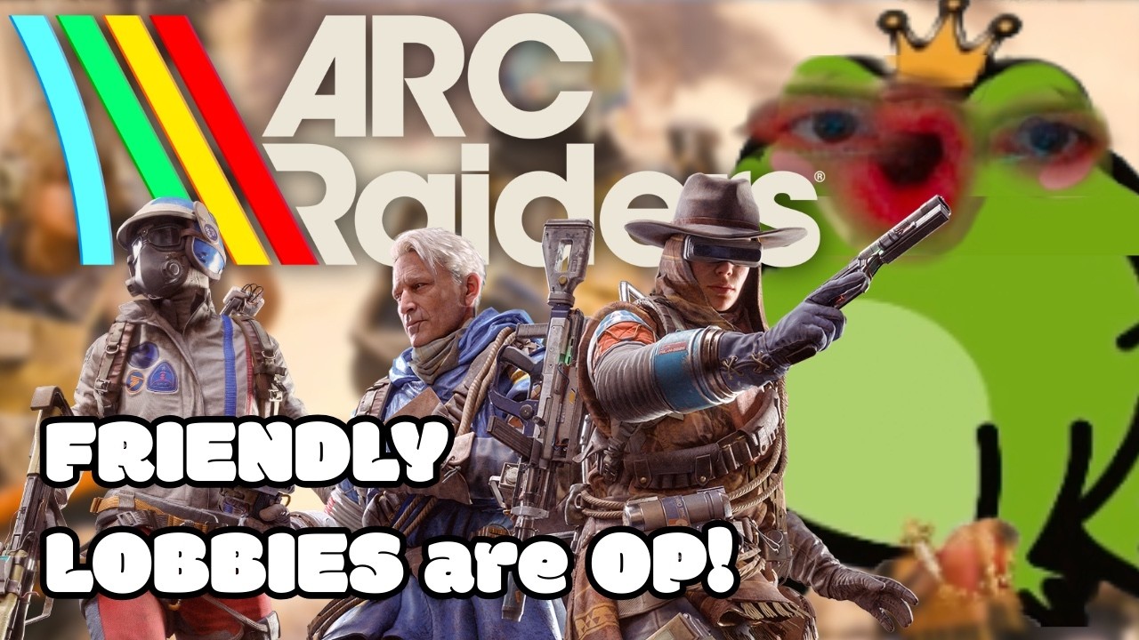 FRIENDLY LOBBIES ARE OP!! - ARC RAIDERS IS INSANE!!! (Part 12)
