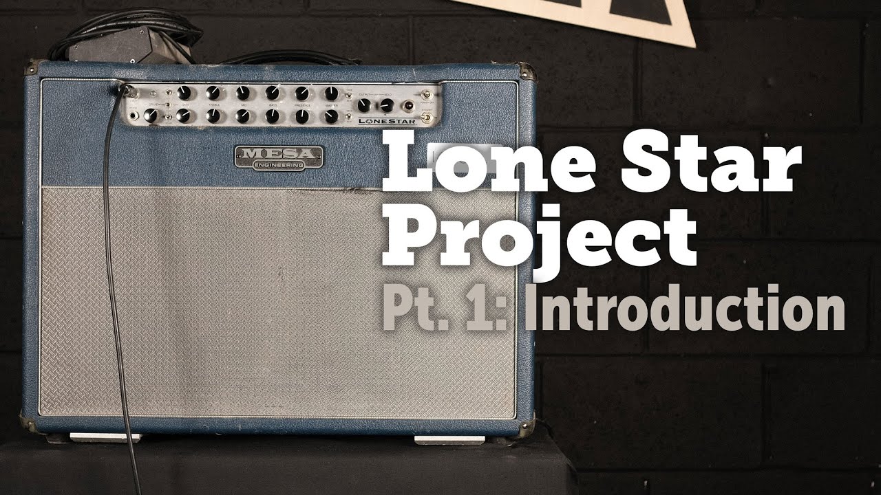 Mesa Boogie Lonestar Project. Part 1.