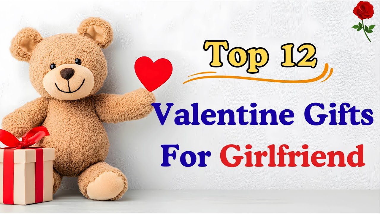 12 Best Valentine Gift for Girlfriend | Valentine Gift for gf | Gift ideas for Girlfriend 2026