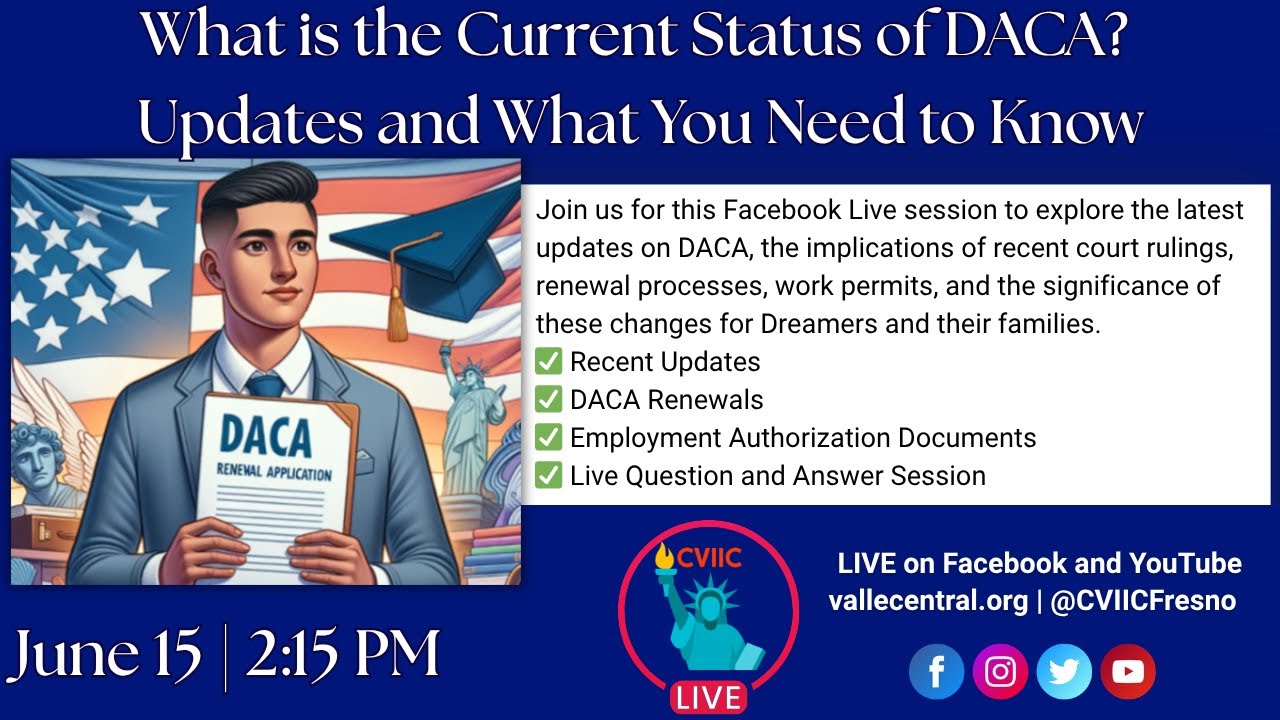 Live: What is the Current Status of DACA? | Updates and What You Need to Know