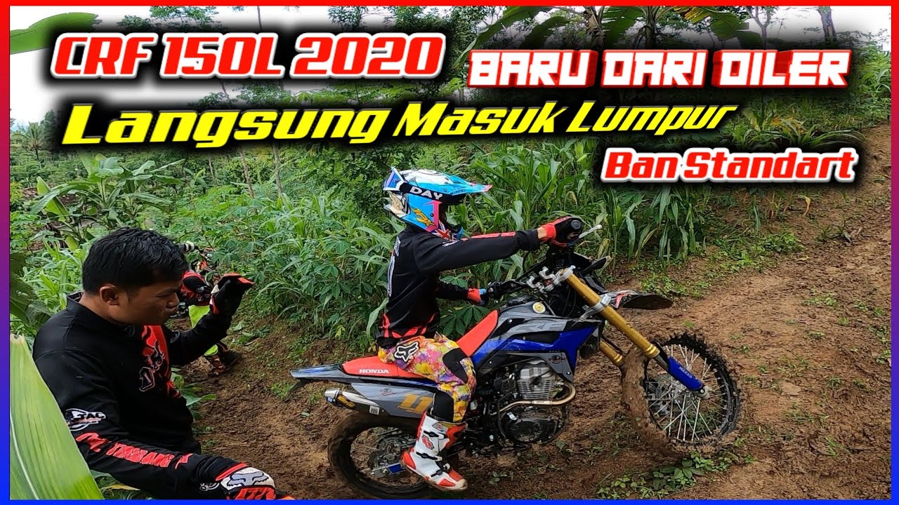 CRF 150L 2020 ‼ Langsung Test Trabas Lumpur Geber Sampai Limit