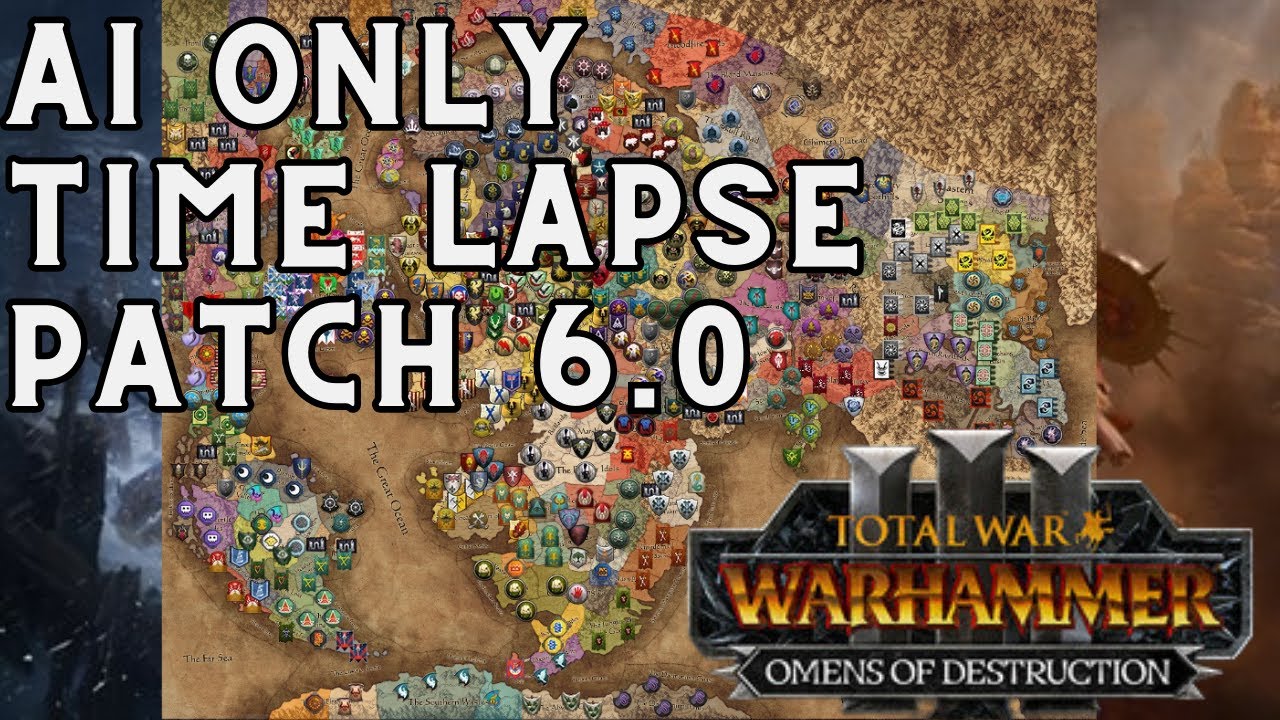 Omens Of Destruction: patch 6.0 AI Only Time Lapes #1