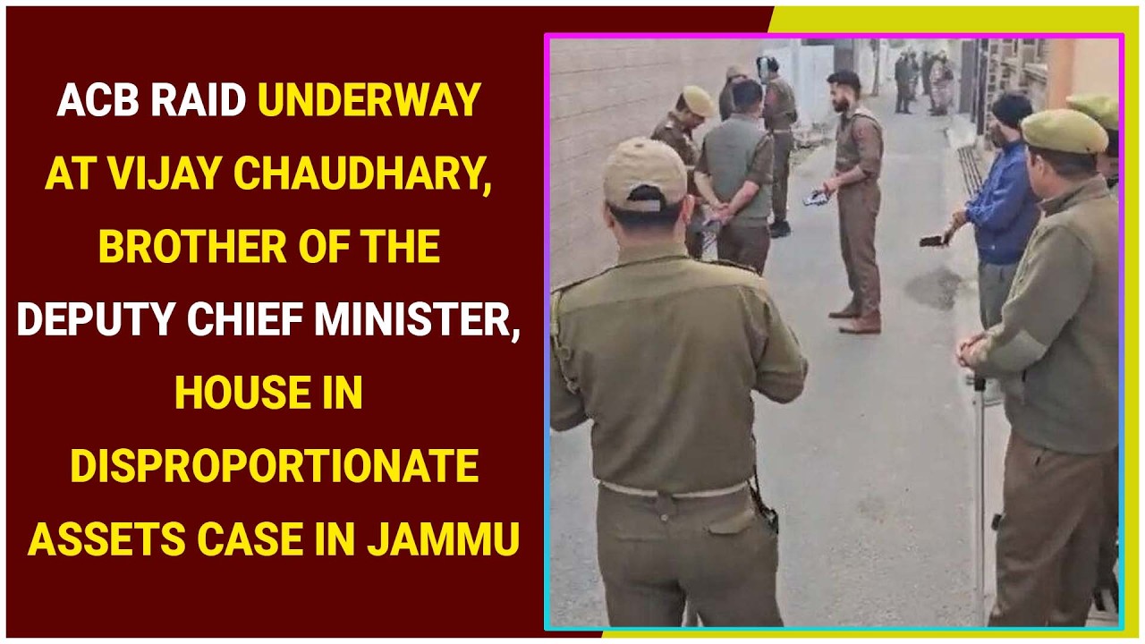 ACB Raid Underway at Vijay Chaudhary, brother of the Deputy Chief Minister, House in Disproportionat