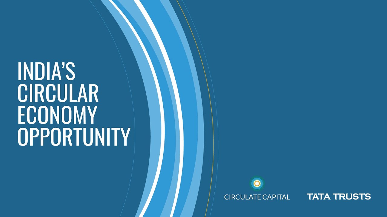 India's Circular Economy Opportunity