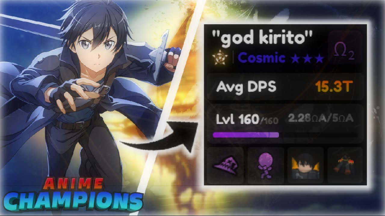 Maxing Out My new Godly Cosmic (Kirito) Getting THE best combo in Anime Champions!
