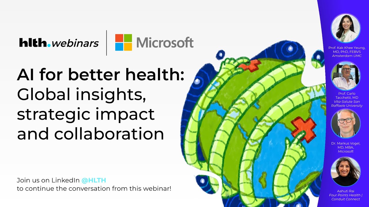 HLTH.Webinar: AI for better health: Global insights, strategic impact and collaboration