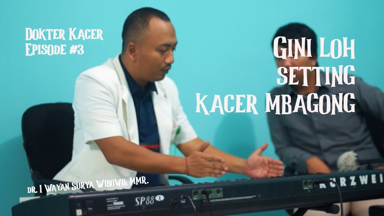 DOKTER KACER Episode #3 : Tanya Jawab Terapi KACER MBAGONG