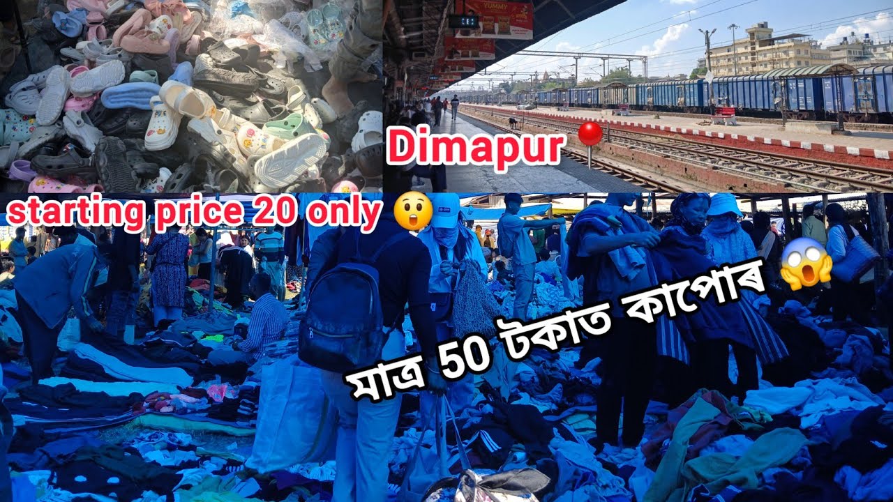 Dimapur Market🔥/৫০ টকাত কাপোৰ কিনিলো😮Northeast India's Largest Second hand market in Dimapur#vlog 