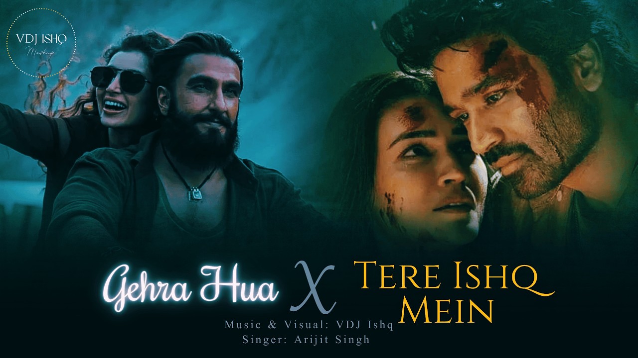 Gehra Hua x Tere Ishq Mein - Mashup (Full Version) VDJ Ishq | Arijit Singh Mashup 2026 | Sad Songs