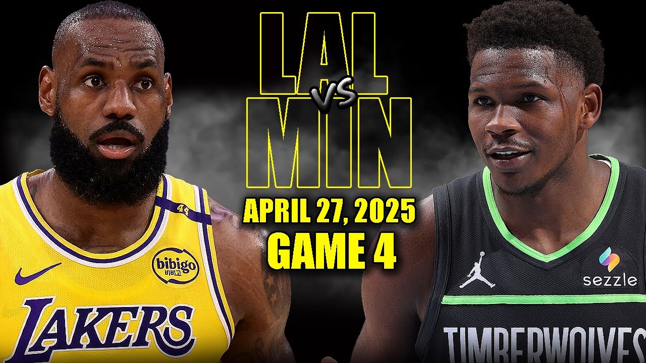 Los Angeles Lakers vs Minnesota Timberwolves Full Game 4 Highlights - April 27, 2025 | NBA Playoffs