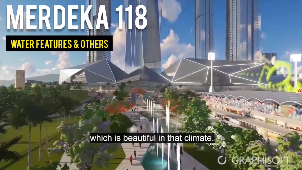 Фонтанный парк башни Мердека 118 — эксклюзив от архитектора Карла Фендера [MALAY SUB]