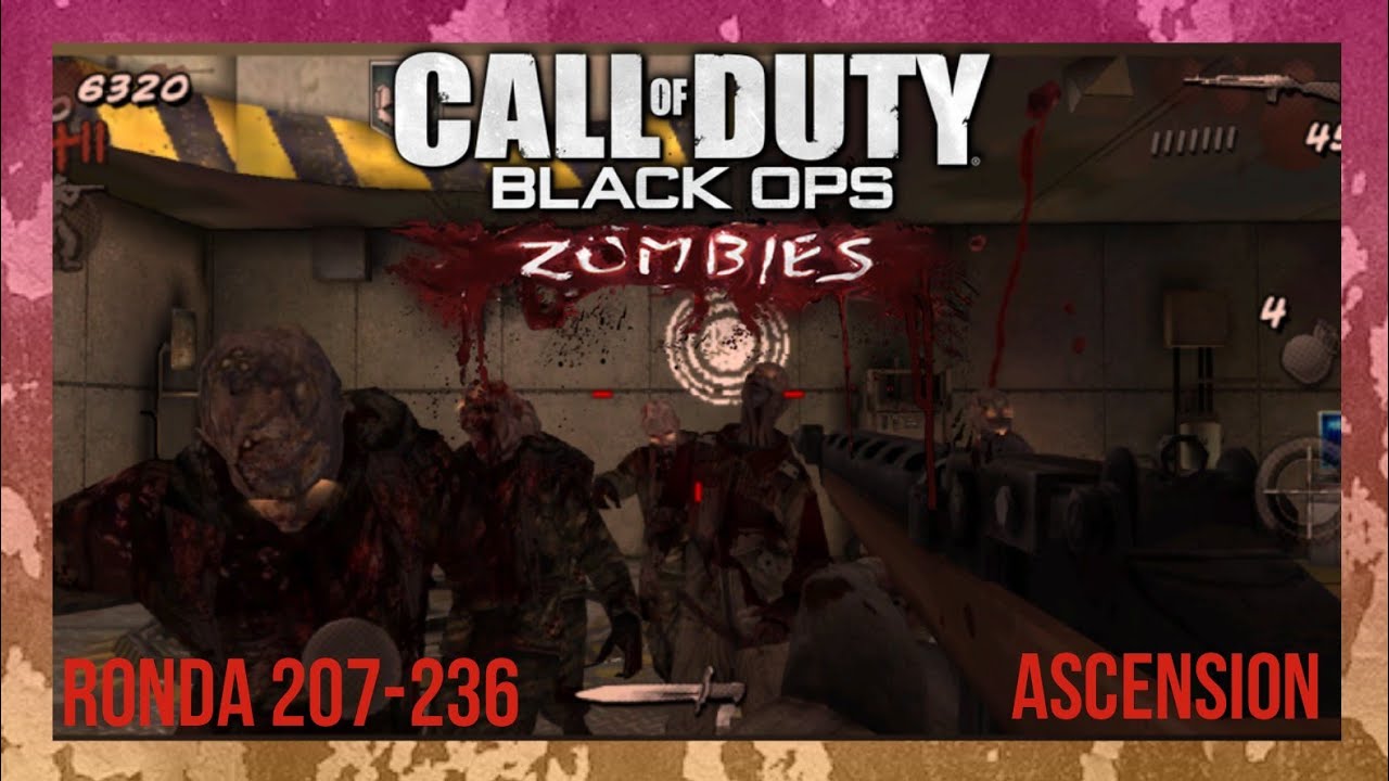 Call Of Duty: Black Ops Zombies Mobile - JUGANDO con mucho SUEÑO 😴 - Ascension - RONDA 207-236