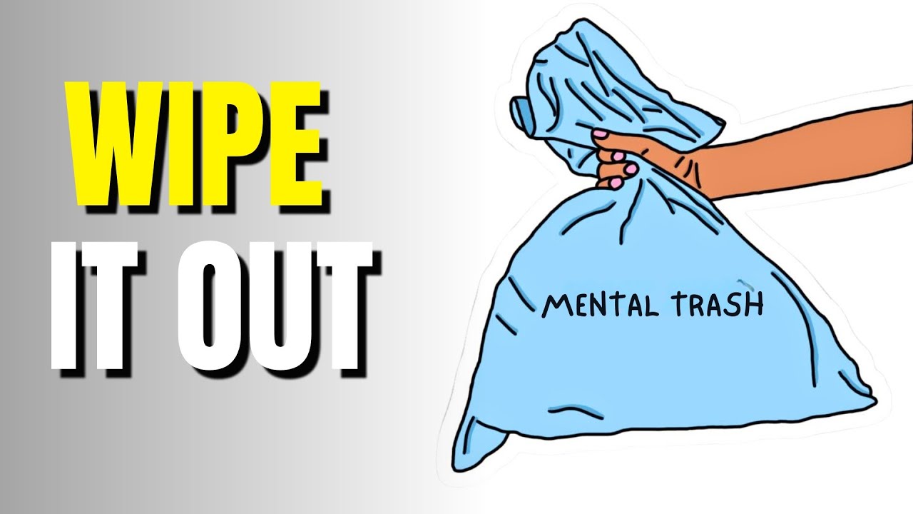 Mental Trash is Destroying You (And You Don’t Even See It)