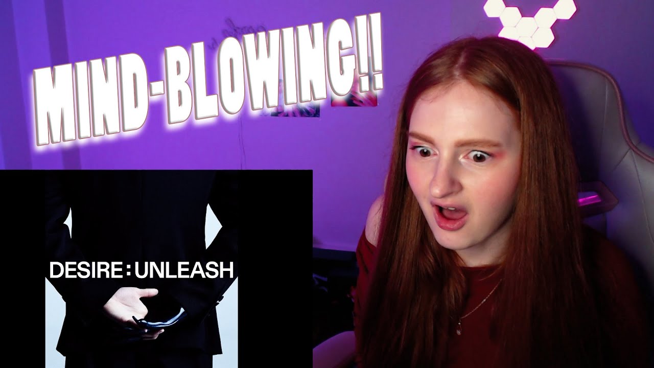 ENHYPEN - 'DESIRE : UNLEASH' ALBUM REACTION!!