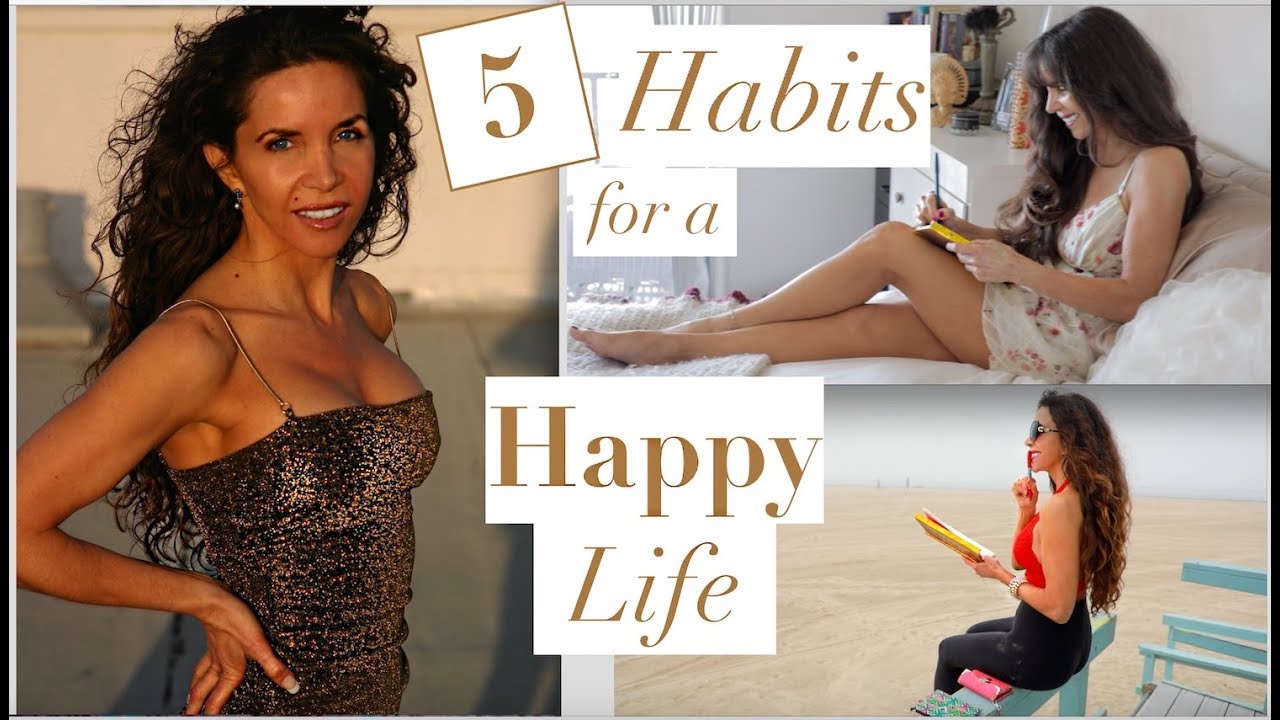 5 Habits that will CHANGE Your LIFE! | How to be Happy, Healthy & Successful in Life💖