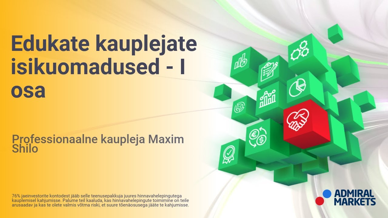 Edukate kauplejate isikuomadused - I osa