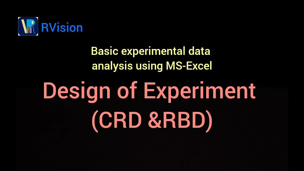 Design of Experiment (CRD & RBD) using MS-Excel