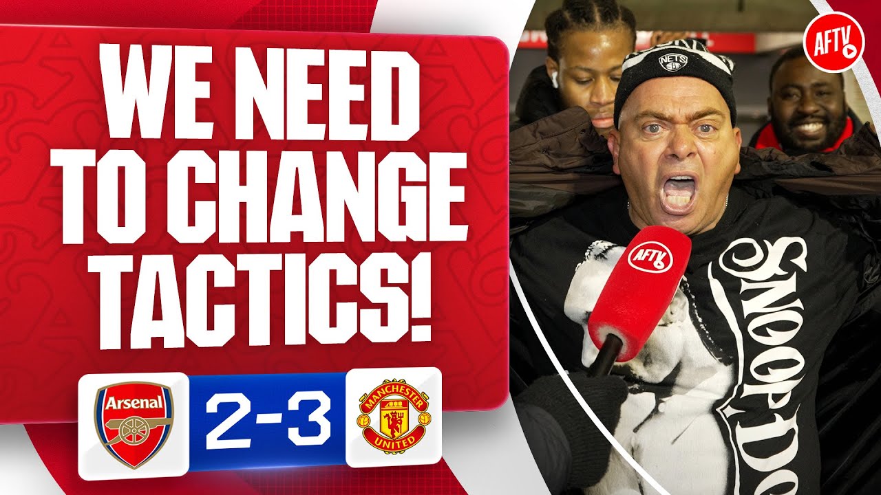 We Need To Change Tactics! (James) | Arsenal 2-3 Manchester United