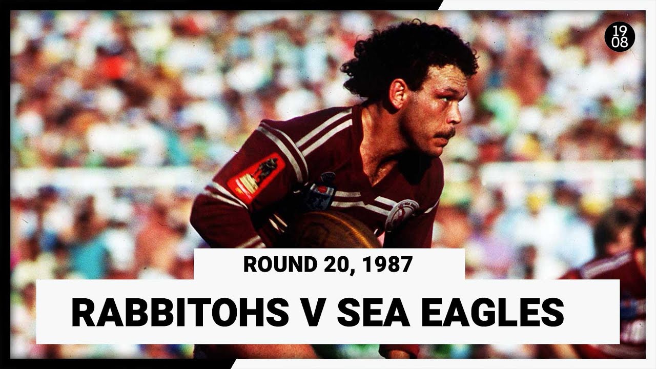 South Sydney Rabbitohs v Manly Warringah Sea Eagles | Round 20, 1987 | Match Replay | NRL Throwback