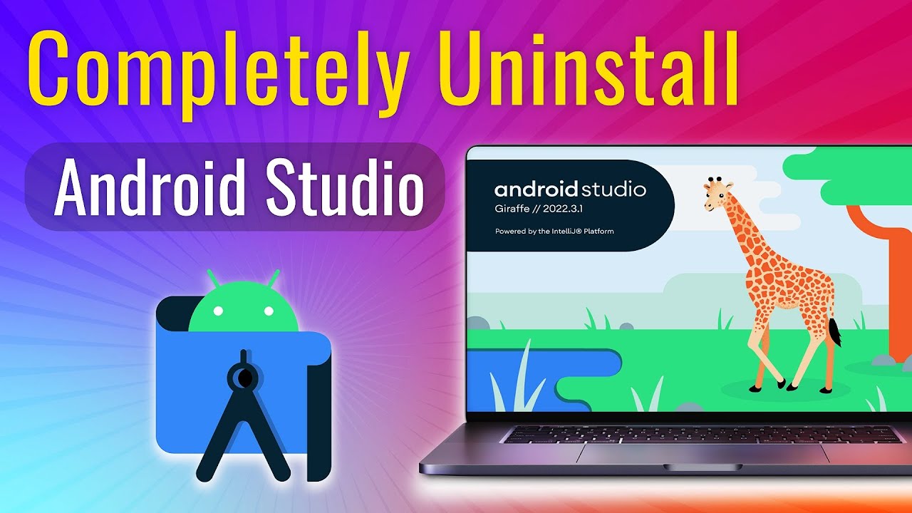 How to Completely Uninstall Android Studio on Windows