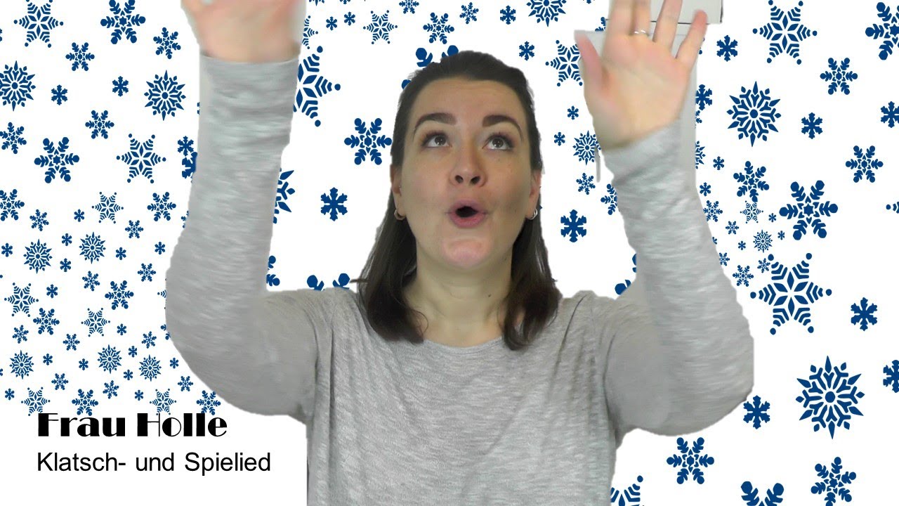 Frau Holle- Klatsch- und Spiellied