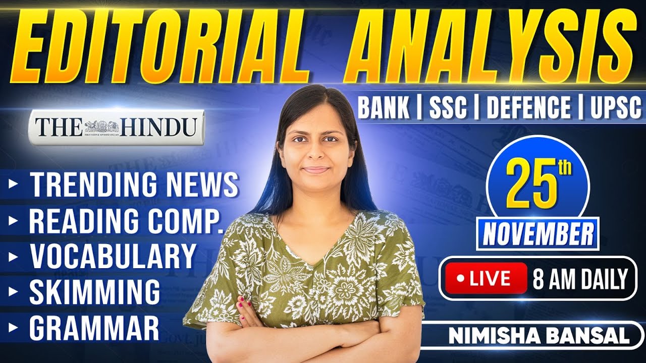 Editorial Analysis | 25th November, 2025 | Vocab, Grammar, Reading, Skimming | Nimisha Bansal