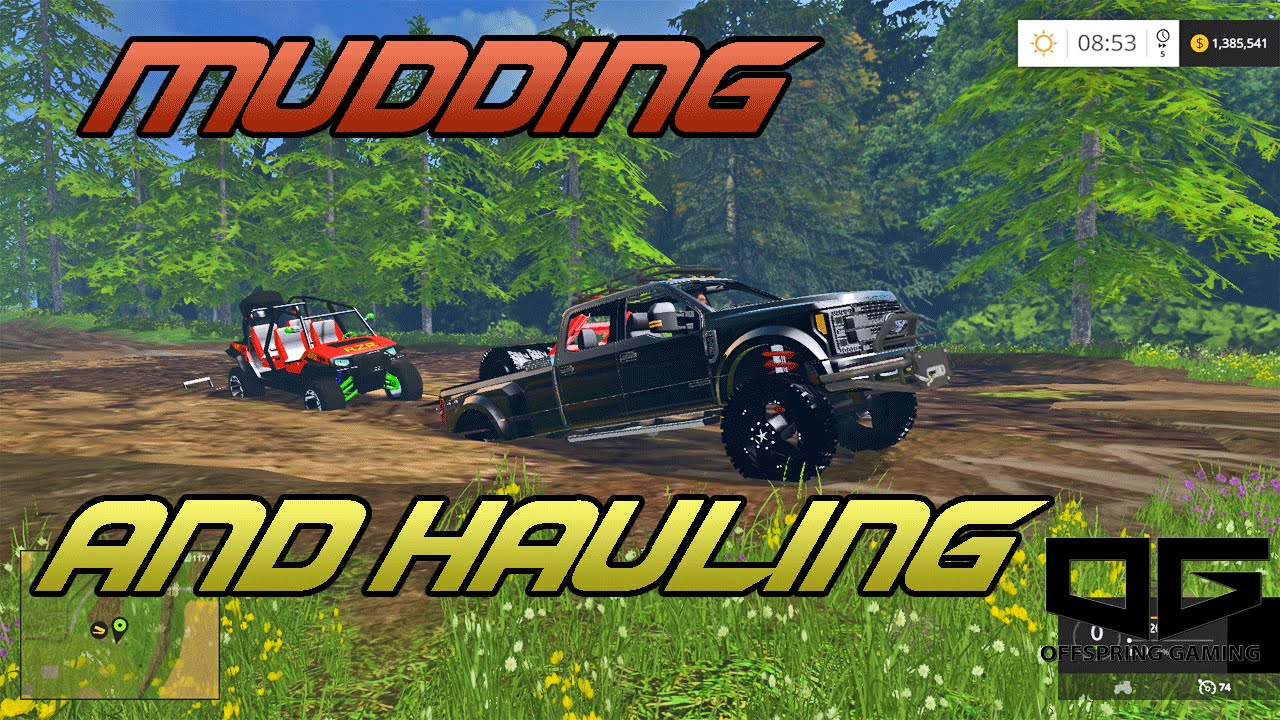 Farming Simulator 2015- Hauling and Mudding!!