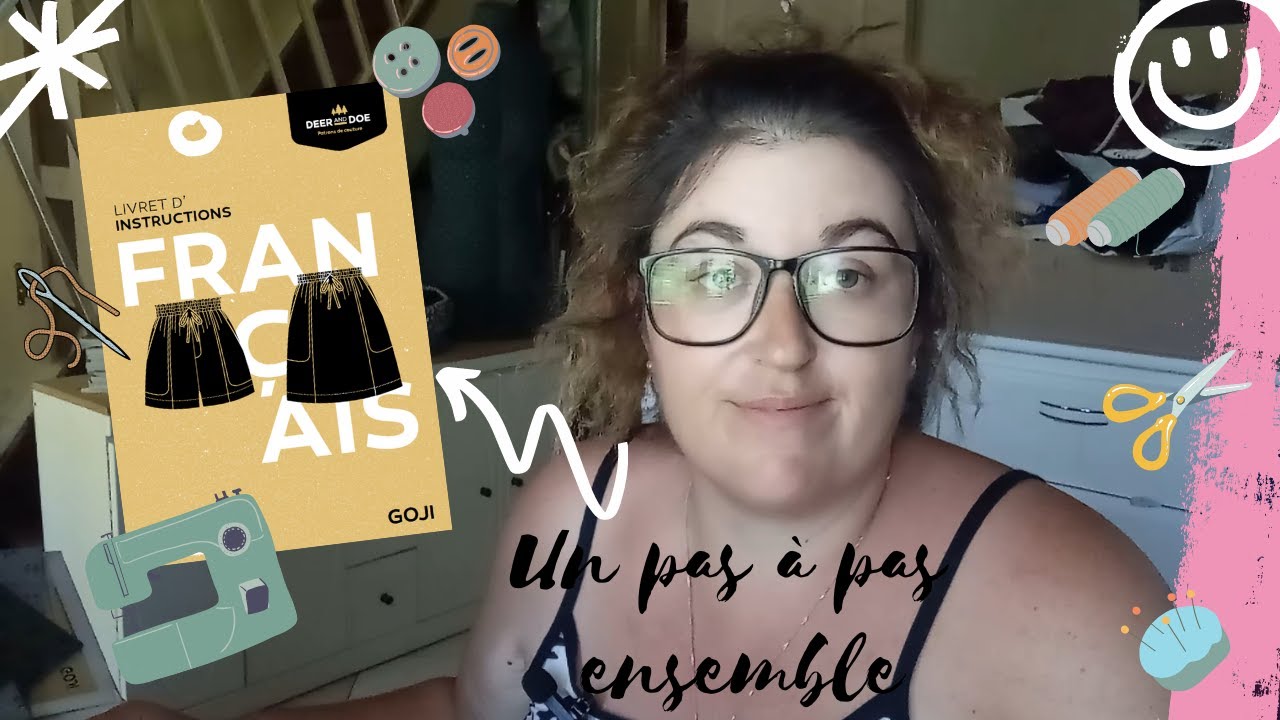 VLOG COUTURE JUILLET : SHORT GOJI  de DEER AND DOE