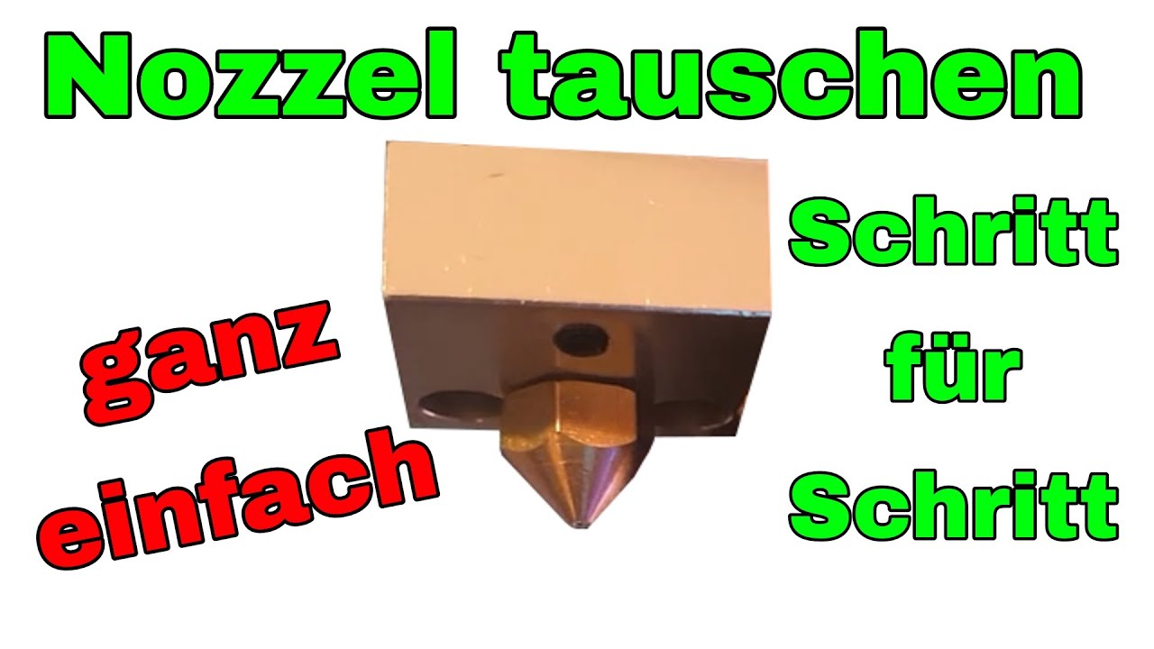 Nozzel wechseln am 3D Drucker -  wann ersetzt man eine Nozzel? Creality Ender, Sovol, Anycubic