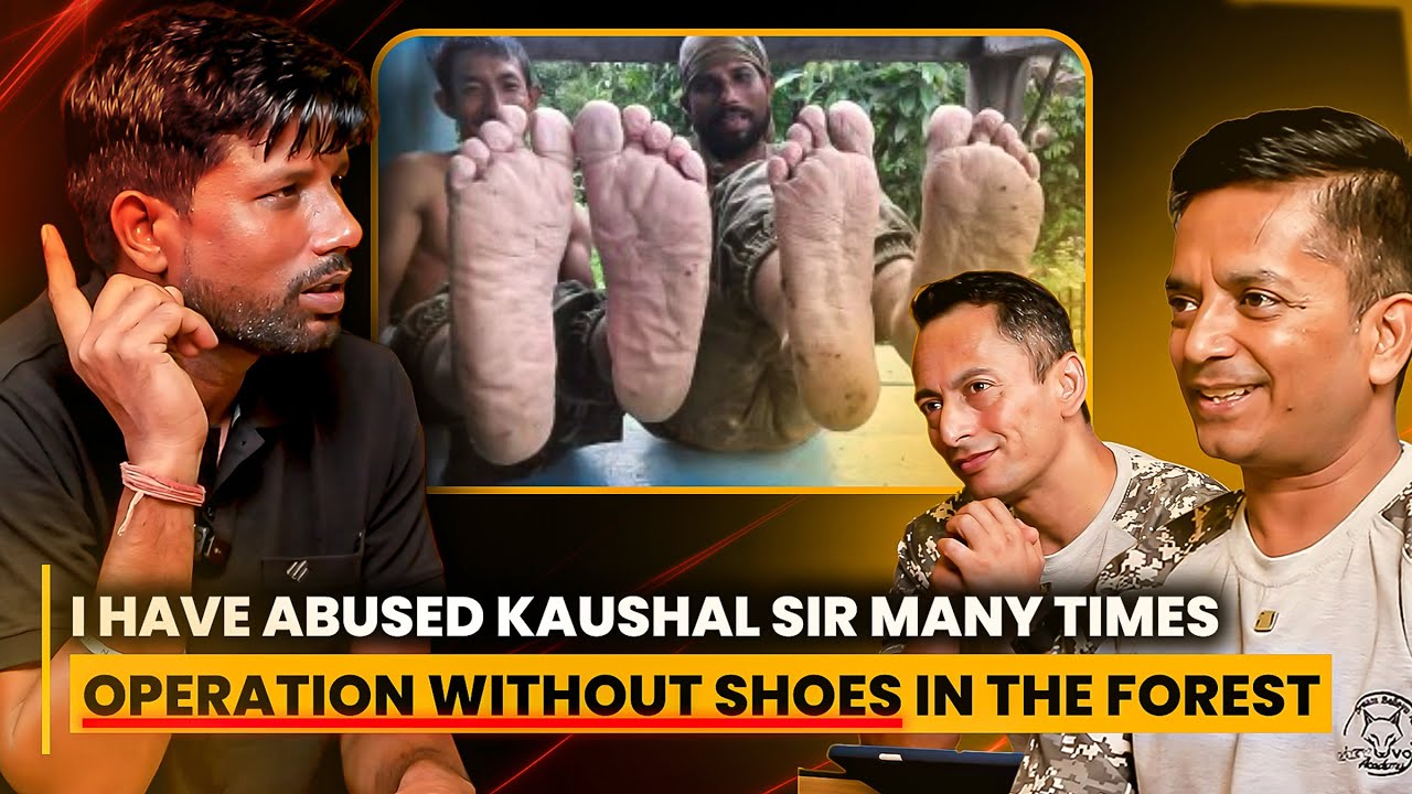 Operation without shoes in the forest | I have abused Kaushal Sir many times |