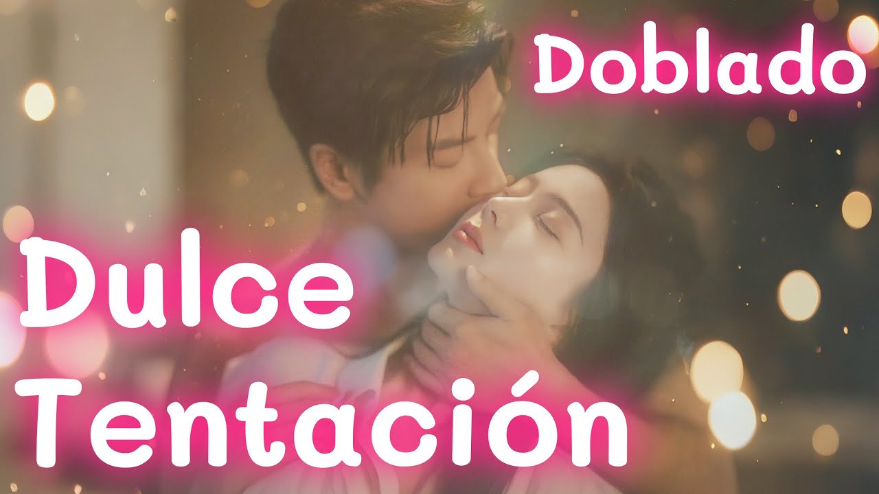 Dulce Tentaci&oacute;n (Doblado) #drama #espa&ntilde;a #espa&ntilde;ol