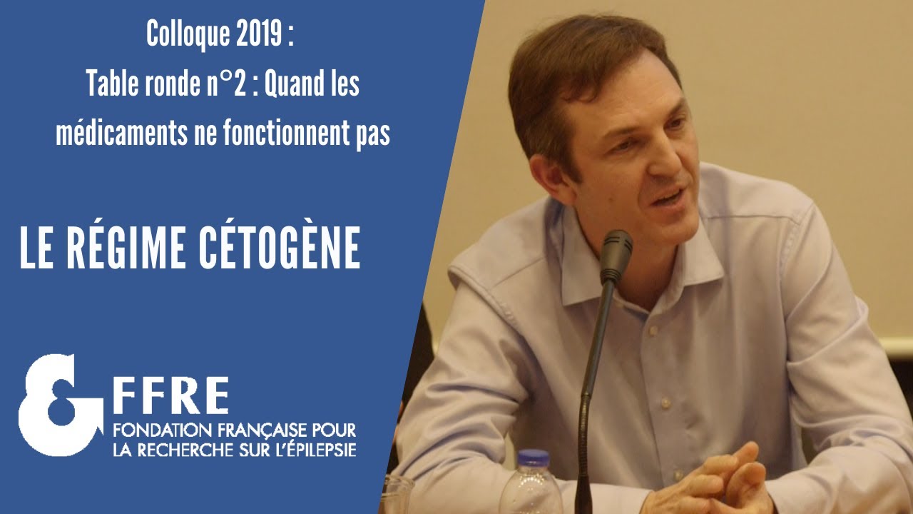 Colloque 2019 : le régime cétogène
