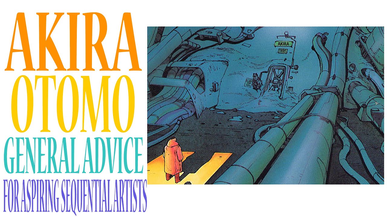 Otomo Akira and general advice for aspiring sequential comic artists