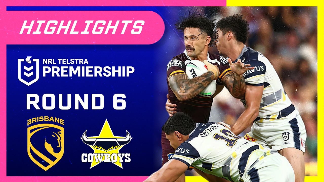 NRL Highlights: Broncos v Cowboys - Round 6 | NRL on Nine