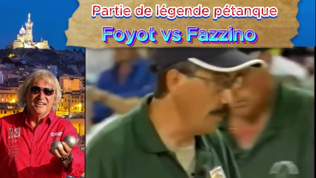 Pétanque de légende - Foyot vs Fazzino 2005