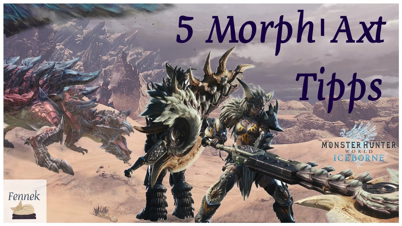 5 Morph-Axt Tipps (MHW Iceborne) + NullSummen-Entladung  | Morph Axt Quick Guide - MHW:IB [GER]