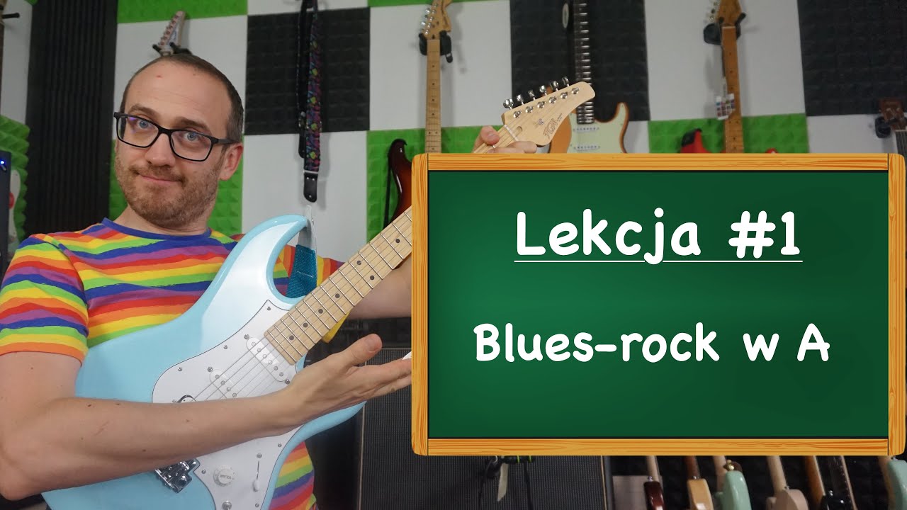 Lekcja gitarowa OFS #1: Blues Rock w A dla początkujących i nie tylko (Podkład do ćwiczeń)