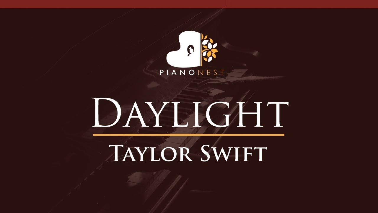 Taylor Swift - Daylight - HIGHER Key (Piano Karaoke / Sing Along)