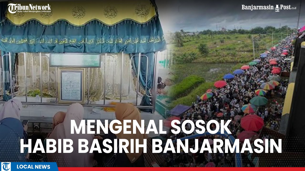 Mengenal Sosok Habib Basirih Banjarmasin, Haulnya Selalu Dipenuhi Jemaah Berbagai Daerah
