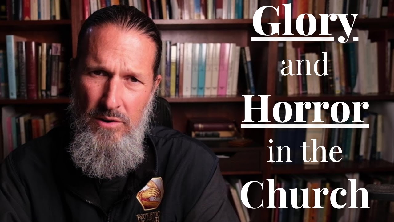 Glory and Horror in the Church