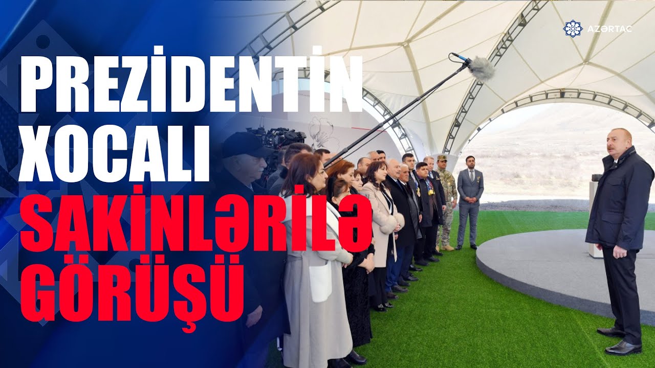 Prezident İlham Əliyev Xocalıda rayon ictimaiyyətinin nümayəndələri ilə görüşüb
