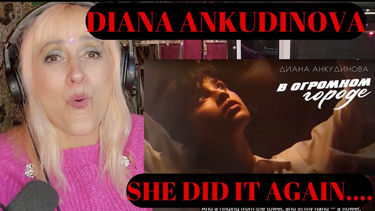 Diana Ankudinova - In My Huge City  Artist & Vocal Performance Coach Reaction & Analysis