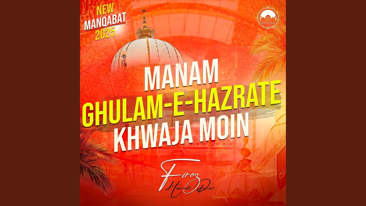 Manam Ghulam-e-Hazrate Khwaja Moin
