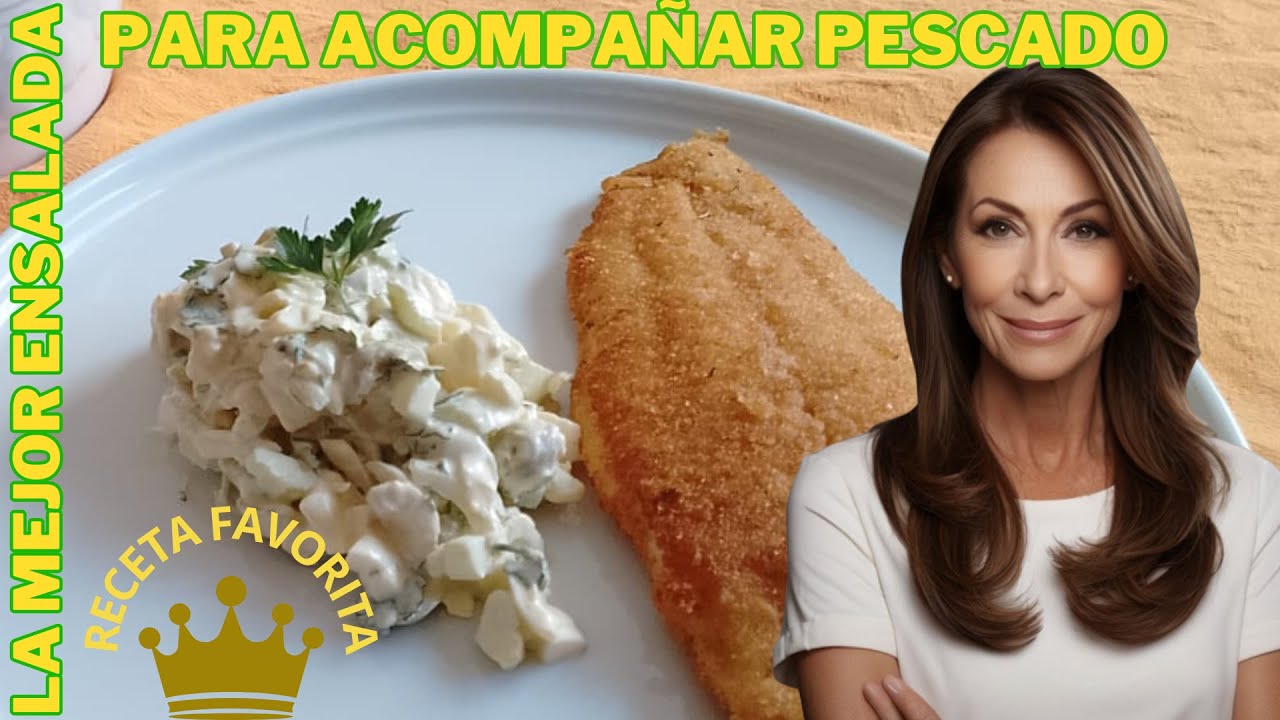 😋 La Ensalada Para Acompa&ntilde;ar El Pescado. 🐟